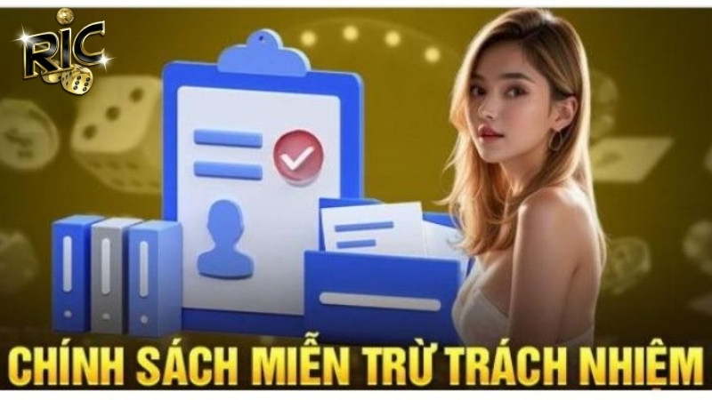 Cổng game Ricwin được miễn trách nhiệm khi nào?